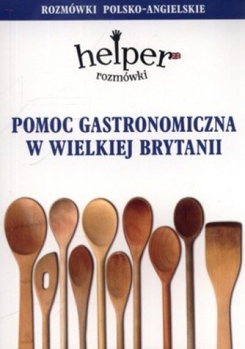 Okładka książki Pomoc gastronomiczna w Wielkiej Brytanii. Rozmówki polsko-angielskie Jacek Gordon