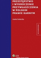 Okładka książki Przestępstwo i wykroczenie przywłaszczenia w polskim prawie karnym Aneta Sośnicka