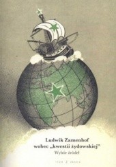 Okładka książki Ludwik Zamenhof wobec "kwestii żydowskiej". Wybór źródeł