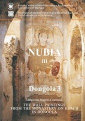 Okładka książki The wall paintings from the Monastery on Kom H in Dongola. Nubia III, Dongola 3 + CD Małgorzata Martens-Czarnecka