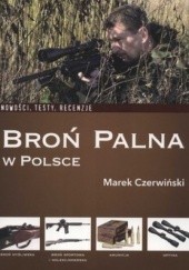 Okładka książki Broń palna w Polsce Marek Czerwiński