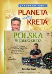 Okładka książki Planeta według Kreta + Polska według Kreta (CD) Jarosław Kret