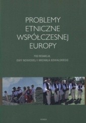 Okładka książki Problemy etniczne współczesnej Europy Michał Kowalski, Ewa Nowicka