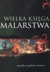Okładka książki Wielka księga malarstwa Ewa Chabińska-Ilchanka, Luba Ristujczina
