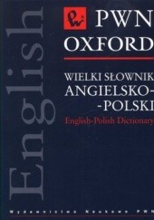 Okładka książki Wielki słownik angielsko-polski. PWN Oxford +CD