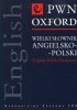 Okładka książki Wielki słownik angielsko-polski. PWN Oxford +CD ,&nbsp;praca zbiorowa