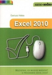 Okładka książki Excel 2010. Wszystko co musisz wiedzieć o Excel 2010! Dariusz Hałas
