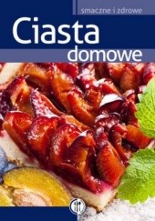 Okładka książki Ciasta domowe Marta Szydłowska