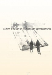 Okładka książki Wersety jerozolimskie Marian Grześczak