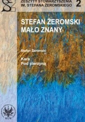 Okładka książki Stefan Żeromski mało znany praca zbiorowa