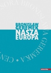 Okładka książki Nasza Europa Bronisław Geremek
