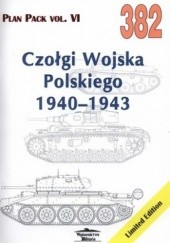 Okładka książki Czołgi Wojska Polskiego 1940-1943. Plan Pack vol. VI. 382 Grzegorz Jackowski