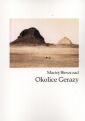 Okładka książki Okolice Gerazy Maciej Bieszczad