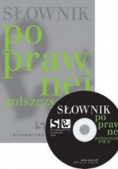 Okładka książki Słownik poprawnej polszczyzny PWN + CD Lidia Drabik, Elżbieta Sobol
