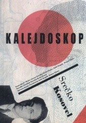 Okładka książki Kalejdoskop. Wiersze wybrane Srecko Kosovel