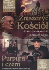 Okładka książki Zniszczyć Kościół. Prawdziwa opowieść o czasach wojny + DVD (komplet) Tomasz Frasik, Jarosław Szarek, Jarosław Wąsowicz