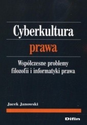 Okładka książki Cyberkultura prawa. Współczesne problemy filozofii i informatyki prawa