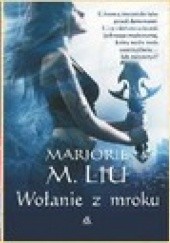 Okładka książki Pocałunek łowcy + Wołanie z mroku + Dziki płomień (komplet) Marjorie M. Liu