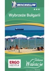 Okładka książki Wybrzeże Bułgarii. Udane wakacje. Przewodnik Bezdroża Robert Sendek