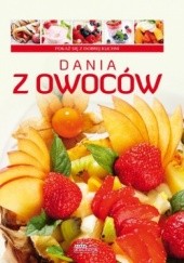 Okładka książki Dania z owoców Jolanta Bąk, Iwona Czarkowska