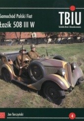 Okładka książki TBiU 2/2011. Samochód Polski Fiat Łazik 508 III W Jan Tarczyński