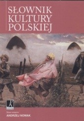 Okładka książki Słownik kultury polskiej Tadeusz Chrzanowski, praca zbiorowa