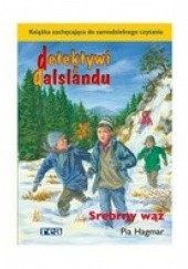 Okładka książki Detektywi z Dalslandu. Srebrny wąż Pia Hagmar