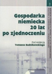 Okładka książki Gospodarka niemiecka 20 lat po zjednoczeniu Tomasz Budnikowski