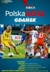 Okładka książki Polska 2012. Gdańsk. Mapa Kibica