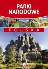 Okładka książki Parki narodowe. Polska Ewa Russel