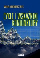 Okładka książki Cykle i wskaźniki koniunktury
