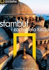 Okładka książki Stambuł i zachodnia Turcja. Przewodnik National Geographic Tristan Rutherford