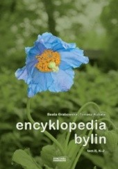 Okładka książki Encyklopedia bylin. Tom 2. K-Z Beata Grabowska, Tomasz Kubala