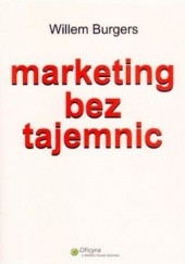 Okładka książki Marketing bez tajemnic Willem Burgers