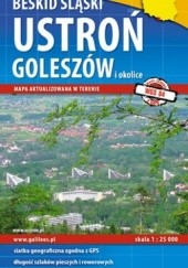 Okładka książki Ustroń, Goleszów i okolice. Beskid Śląski. Mapa turystyczna. 1:25 000 Plan