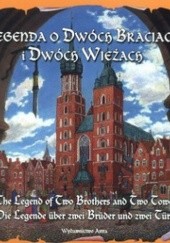 Okładka książki Legenda o Dwóch Braciach i Dwóch Wieżach 