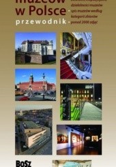 Okładka książki 1000 muzeów w Polsce. Przewodnik Dorota Folga-Januszewska