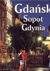 Okładka książki Gdańsk. Sopot. Gdynia Christian Parma