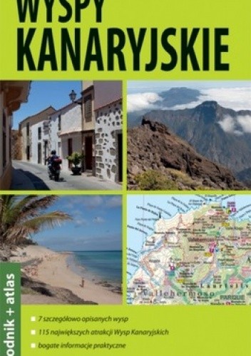 Okładka książki Wyspy Kanaryjskie. Przewodnik + atlas Agnieszka Waszczuk