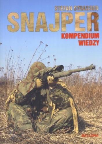 Okładka książki Snajper. Kompendium wiedzy Stefan Strasser