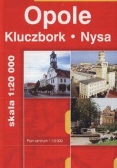 Okładka książki Opole. Kluczbork. Nysa. Plan miasta. 1:20 000 Daunpol 