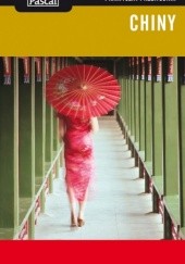 Okładka książki Chiny. Praktyczny przewodnik praca zbiorowa