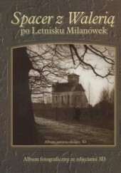 Okładka książki Spacer z Walerią po Letnisku Milanówek Mariusz Koszuta
