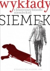 Okładka książki Wykłady z klasycznej filozofii niemieckiej +CD Marek J. Siemek