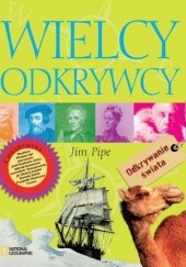 Okładka książki Wielcy odkrywcy Jim Pipe