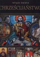 Okładka książki Chrześcijaństwo. Religie świata 