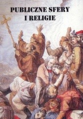 Okładka książki Publiczne sfery i religie Tadeusz Buksiński