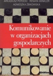 Okładka książki Komunikowanie w organizacjach gospodarczych