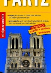 Okładka książki Paryż. Miniprzewodnik (map & guide). 1:17 000 ExpressMap praca zbiorowa
