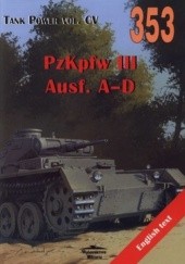 Okładka książki PzKpfw III. Ausf. A-D Janusz Ledwoch